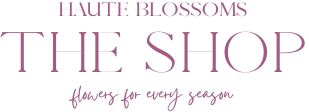 Shop Haute Blossoms